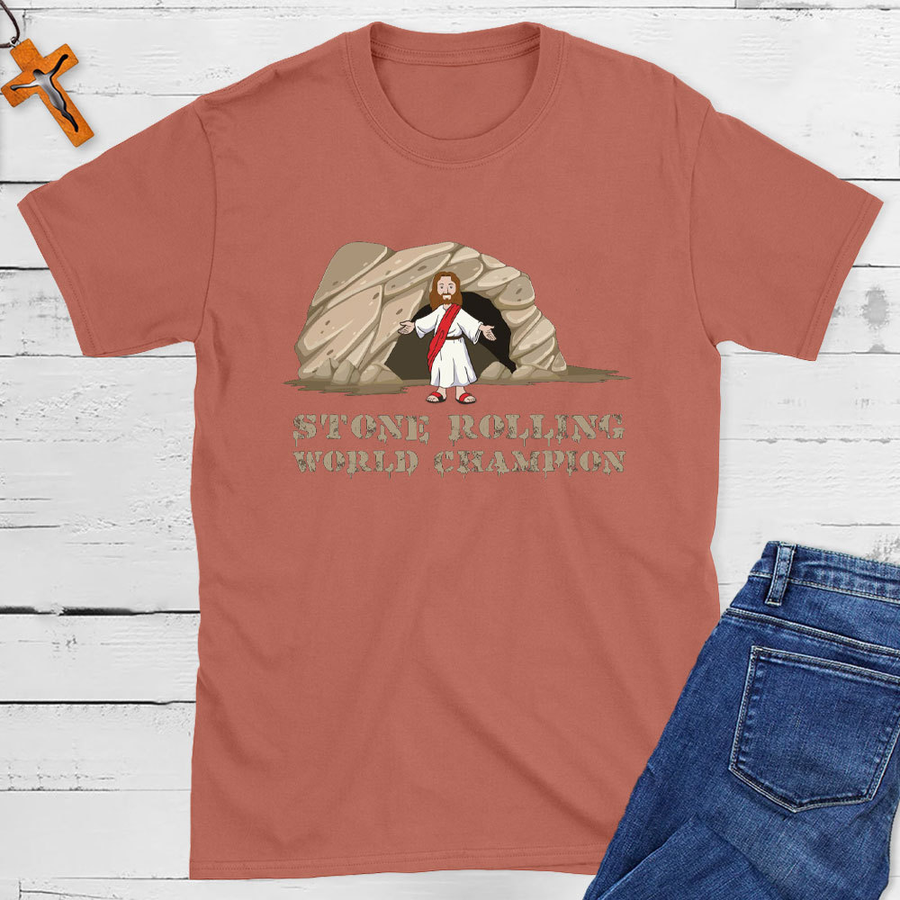 Easter Jesus Resurrection Stone Rolling Christian T-Shirt