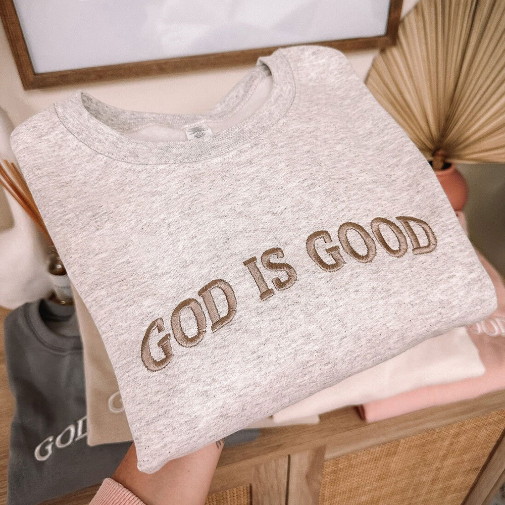 Embroidered GOD IS GOOD Fleece Christian Sweatshirt
