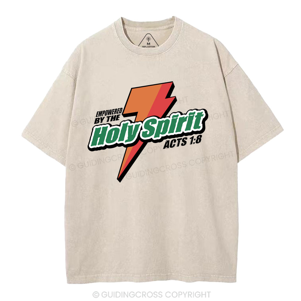 Empowered By The Holy Spirit Christian Washed T-Shirt