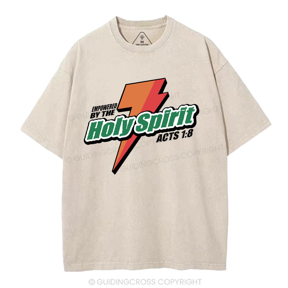 Empowered By The Holy Spirit Christian Washed T-Shirt
