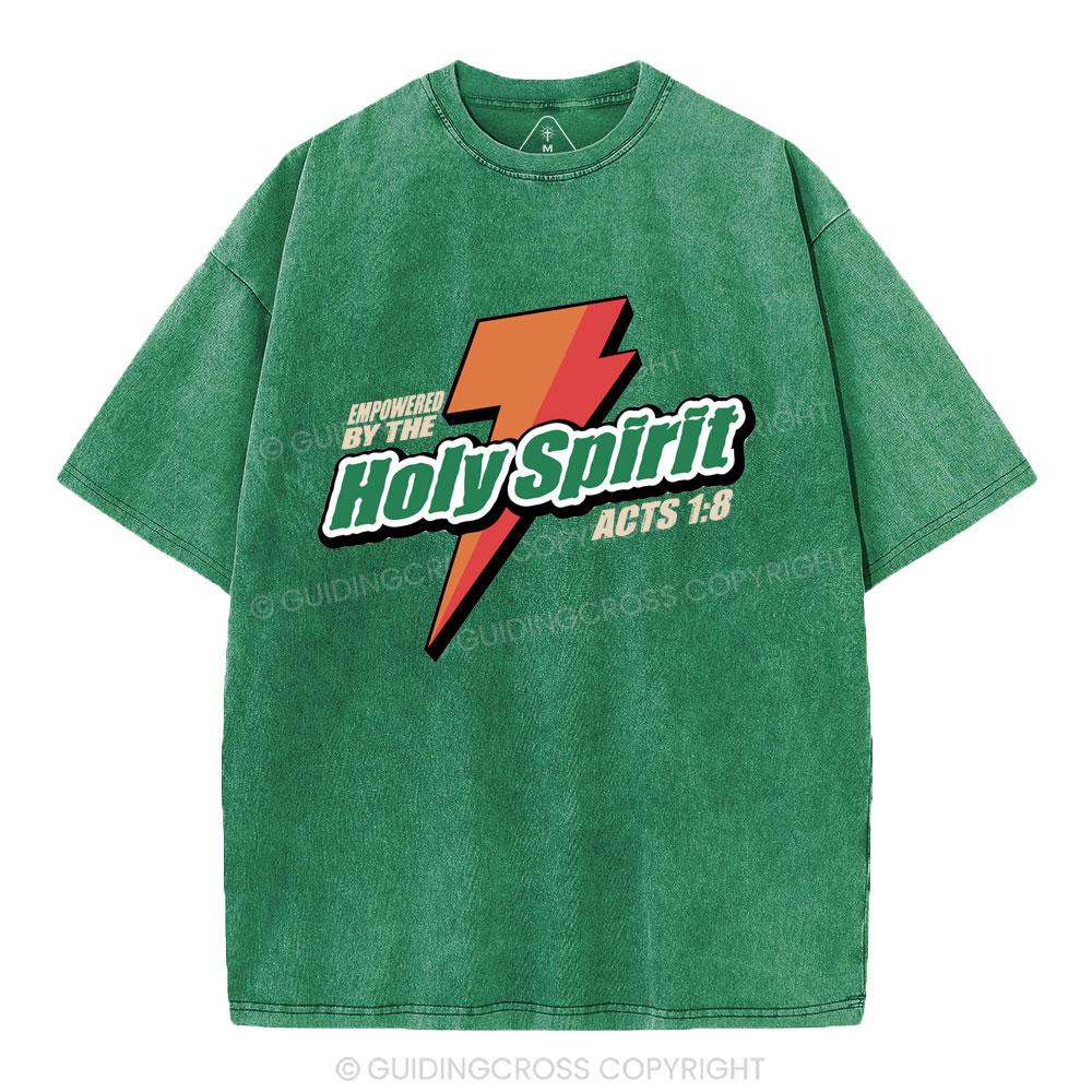 Empowered By The Holy Spirit Christian Washed T-Shirt