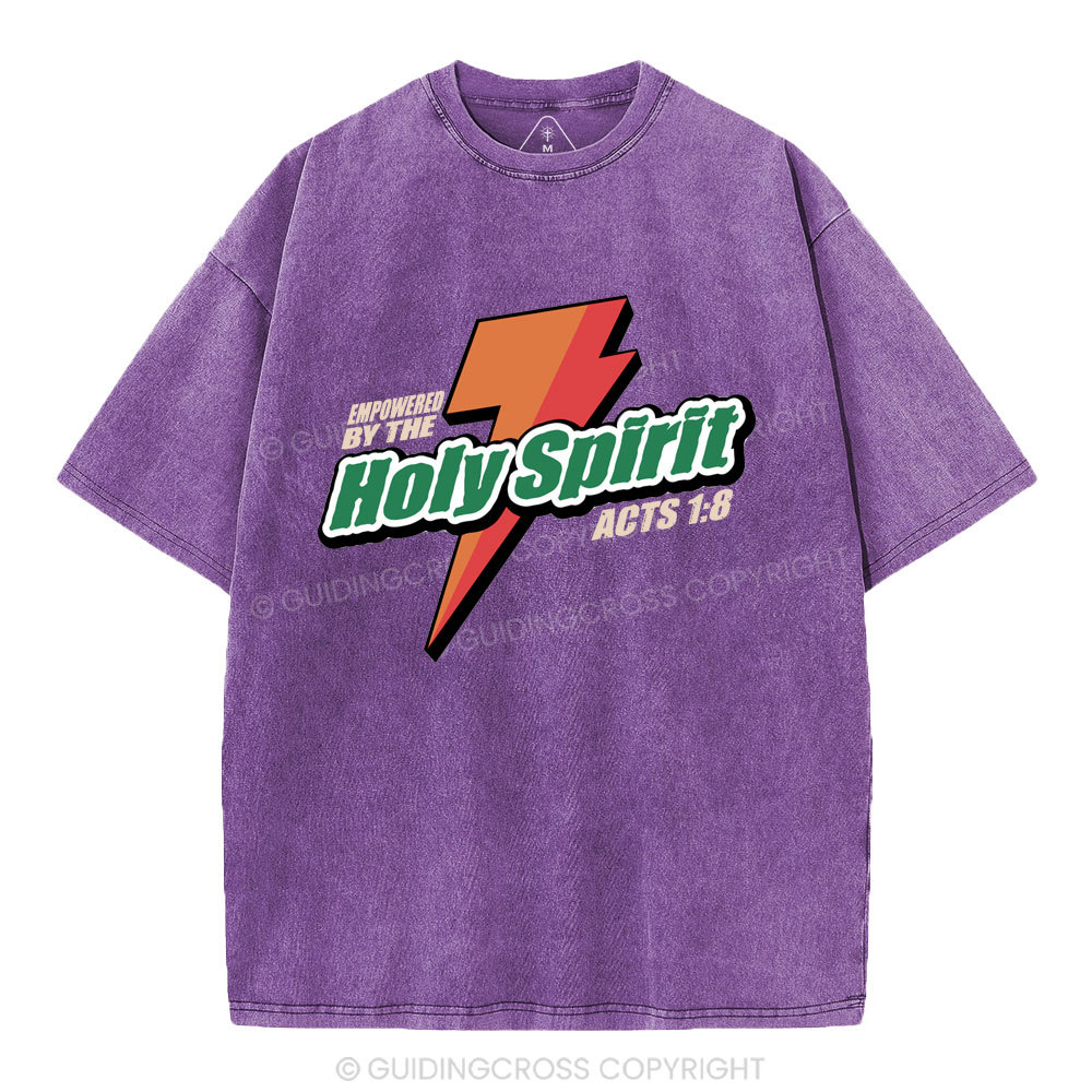 Empowered By The Holy Spirit Christian Washed T-Shirt