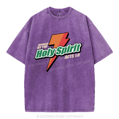 Empowered By The Holy Spirit Christian Washed T-Shirt