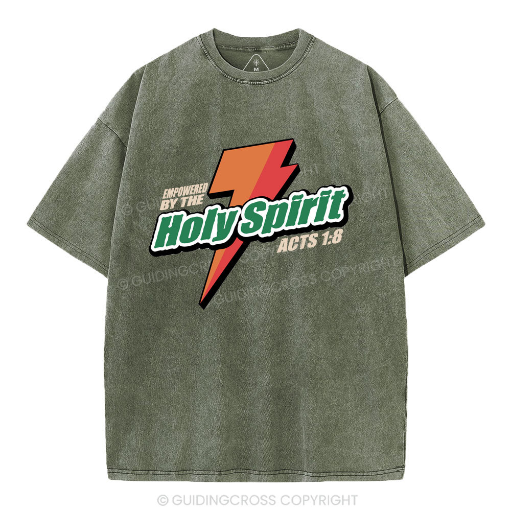 Empowered By The Holy Spirit Christian Washed T-Shirt