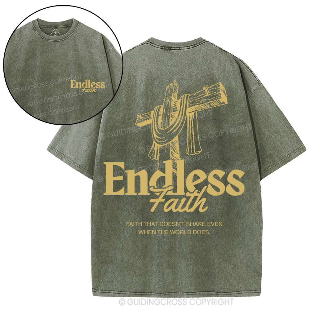 Endless Faith Christian Washed T-Shirt