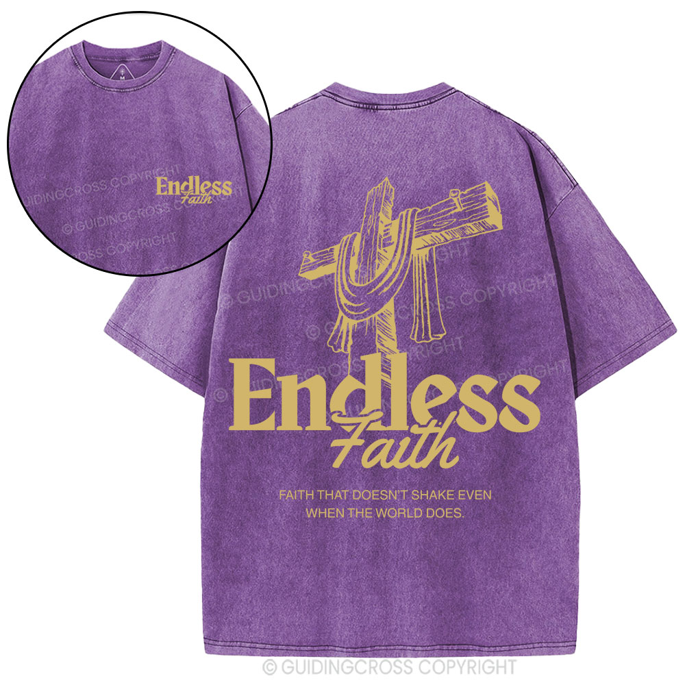 Endless Faith Christian Washed T-Shirt