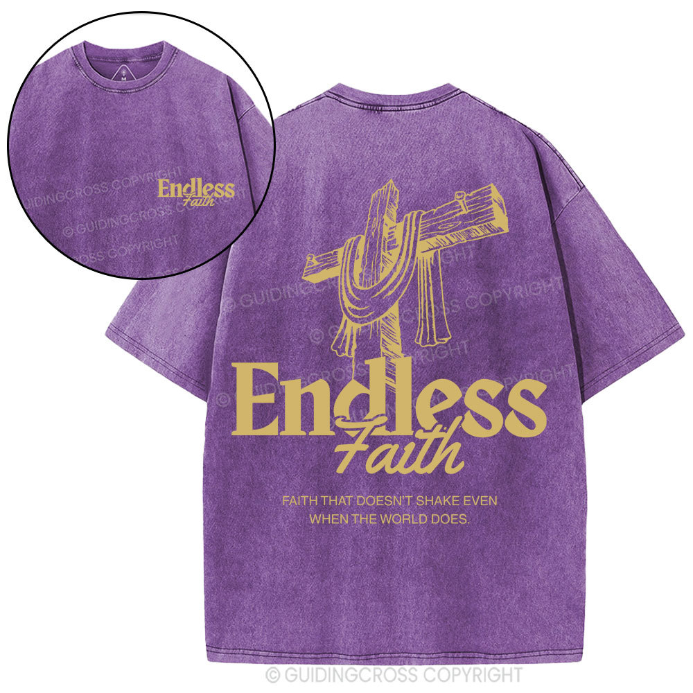 Endless Faith Christian Washed T-Shirt