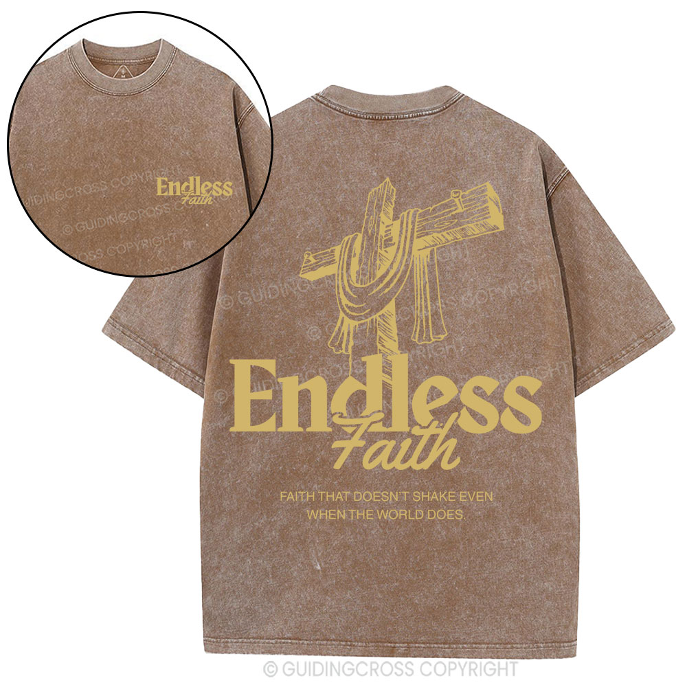 Endless Faith Christian Washed T-Shirt