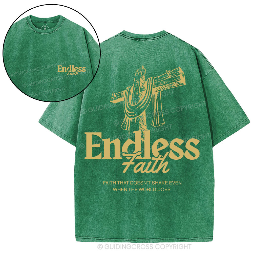 Endless Faith Christian Washed T-Shirt