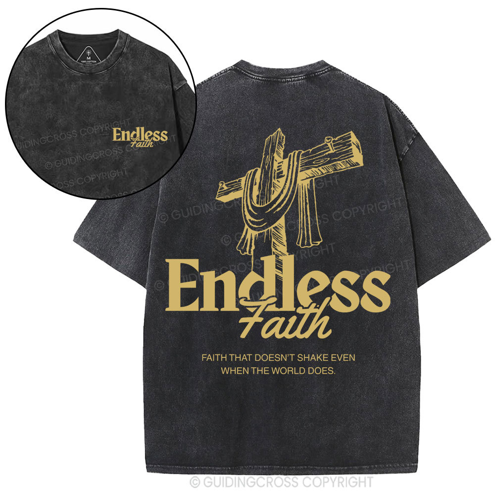 Endless Faith Christian Washed T-Shirt