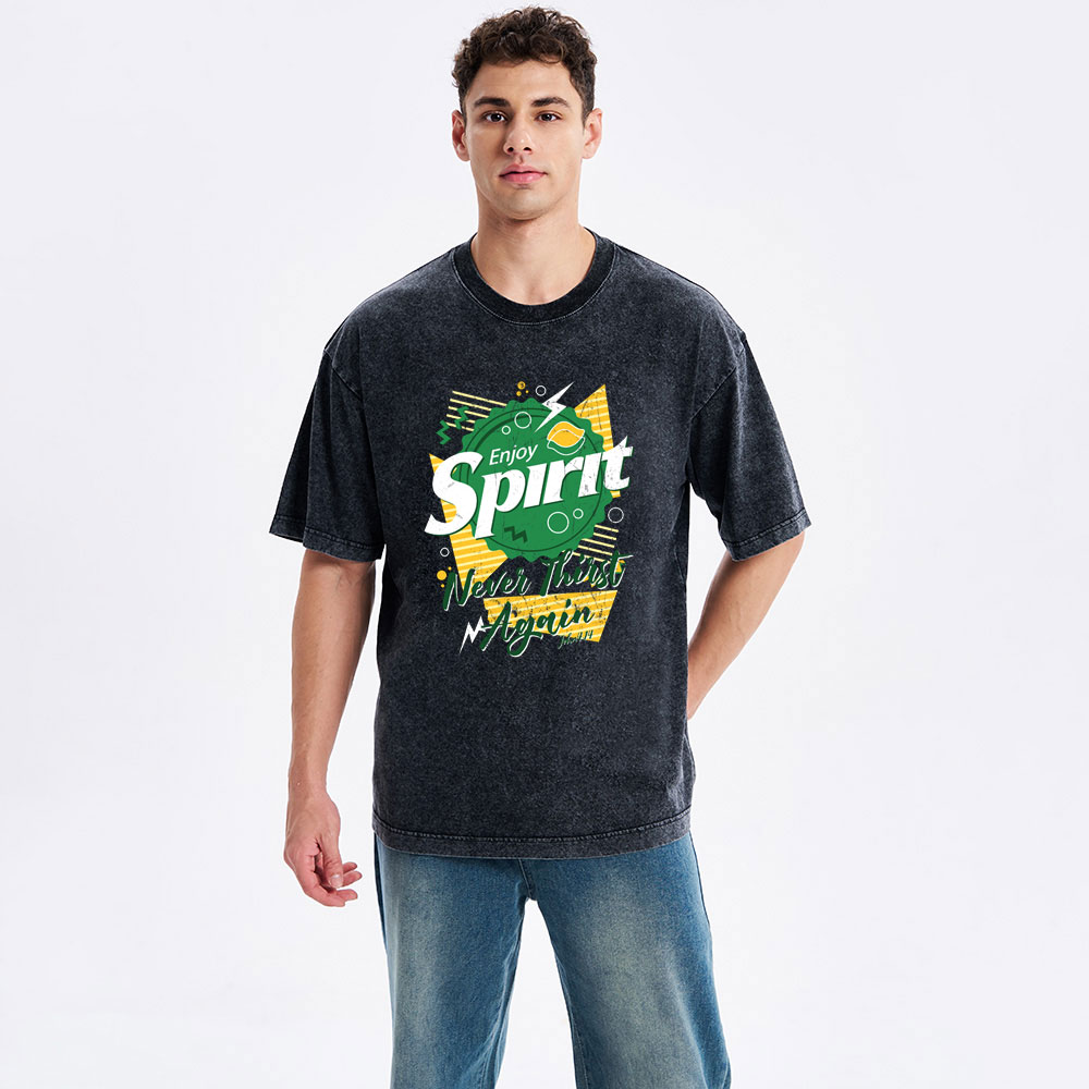 Enjoy Spirit Never Thirst Again Christian Washed T-Shirt