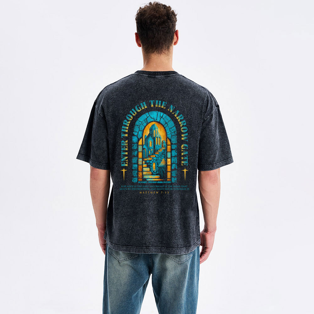 Enter Through The Narrow Gate Chrsitian Washed T-Shirt