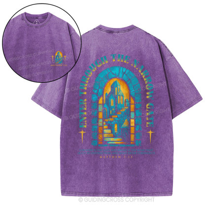Enter Through The Narrow Gate Chrsitian Washed T-Shirt