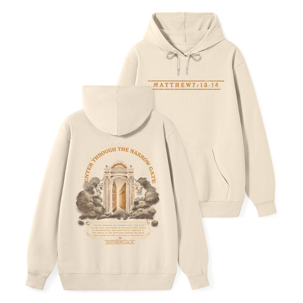 Enter Through The Narrow Gate Classic Christian Hoodie 