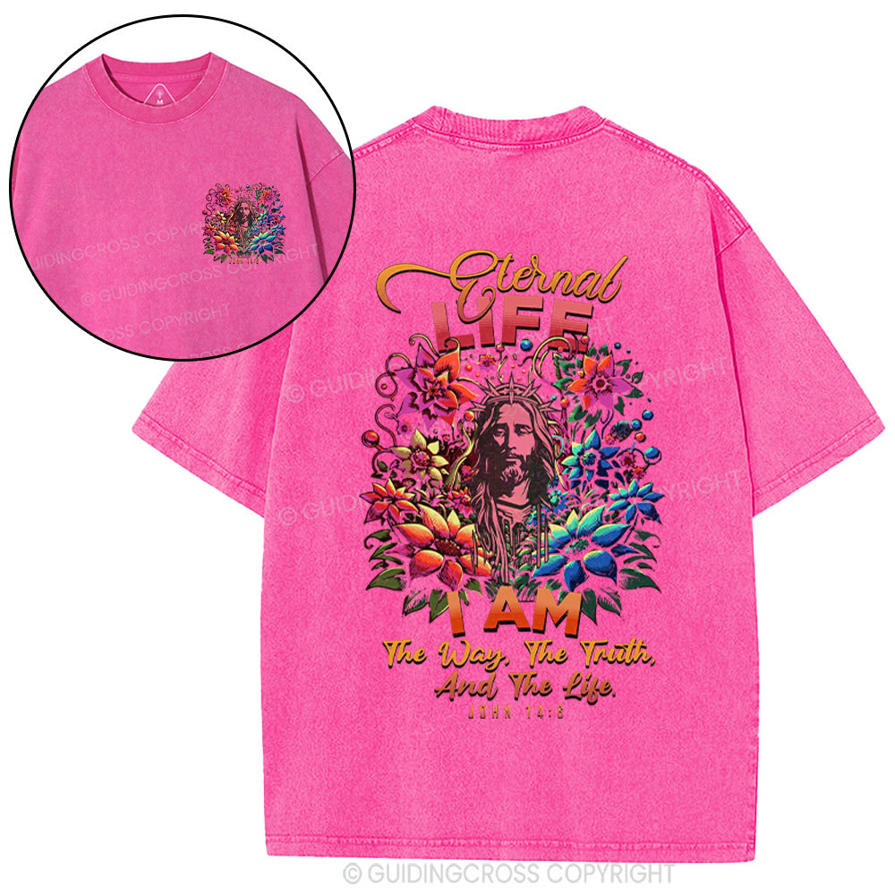 Eternal Life I Am The Way