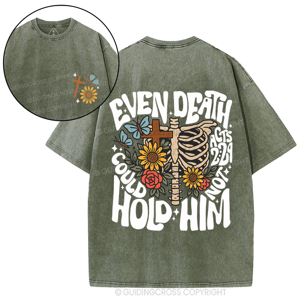 Even Death Could Not Hold Him Christian Washed T-Shirt