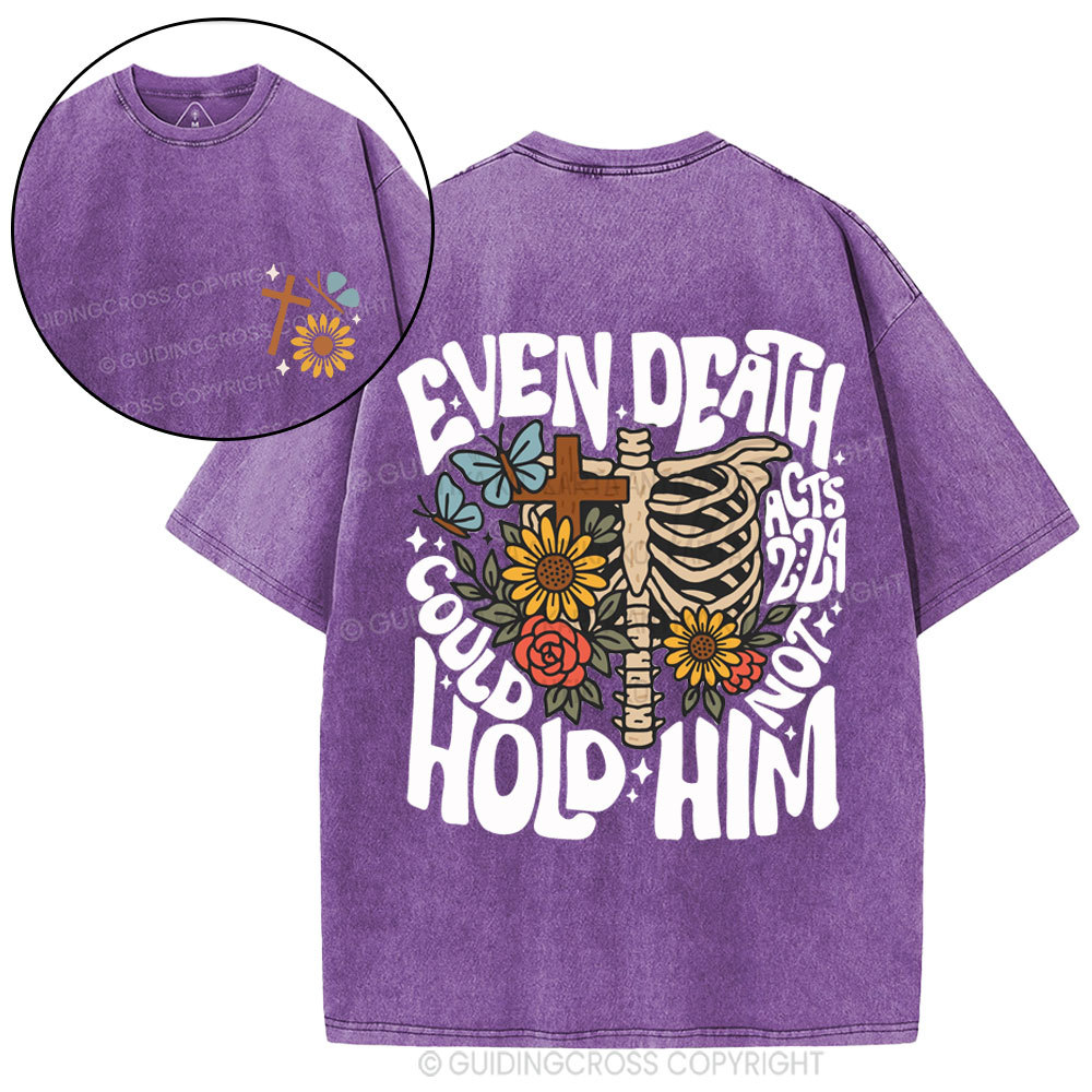 Even Death Could Not Hold Him Christian Washed T-Shirt