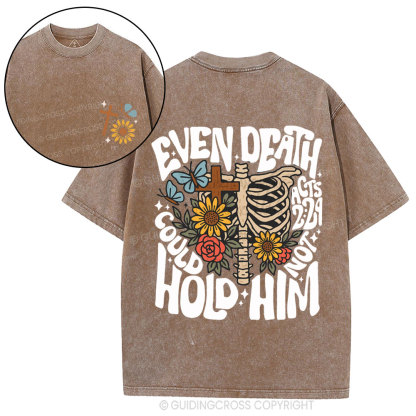 Even Death Could Not Hold Him Christian Washed T-Shirt