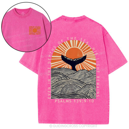 Even In The Depths Of The Sea His Light Remains Christian Washed T-Shirt