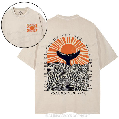 Even In The Depths Of The Sea His Light Remains Christian Washed T-Shirt