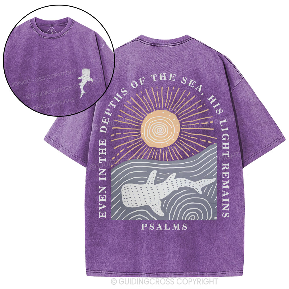 Even In The Depths Of The Sea His Light Remains Christian Washed T-Shirt