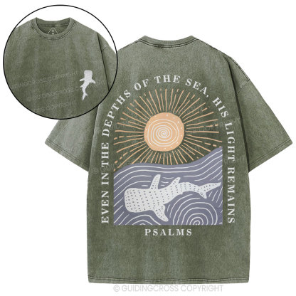Even In The Depths Of The Sea His Light Remains Christian Washed T-Shirt