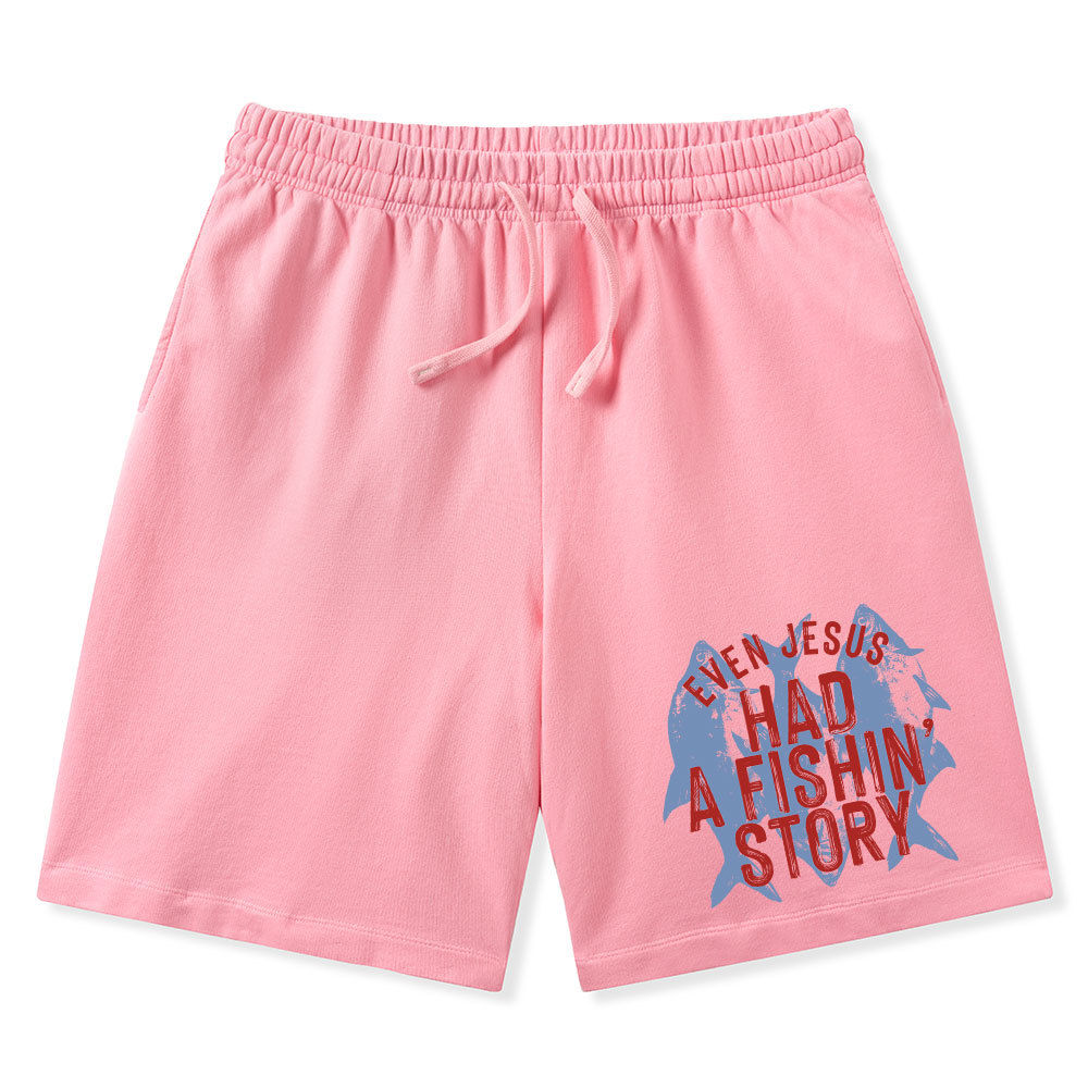 Even Jesus Had A Fishin' Story Christian Washed Shorts