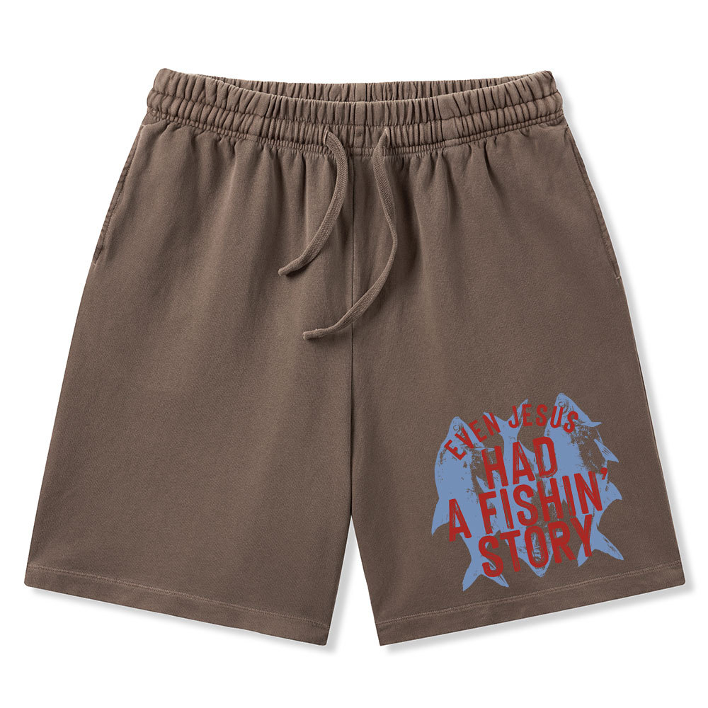 Even Jesus Had A Fishin' Story Christian Washed Shorts