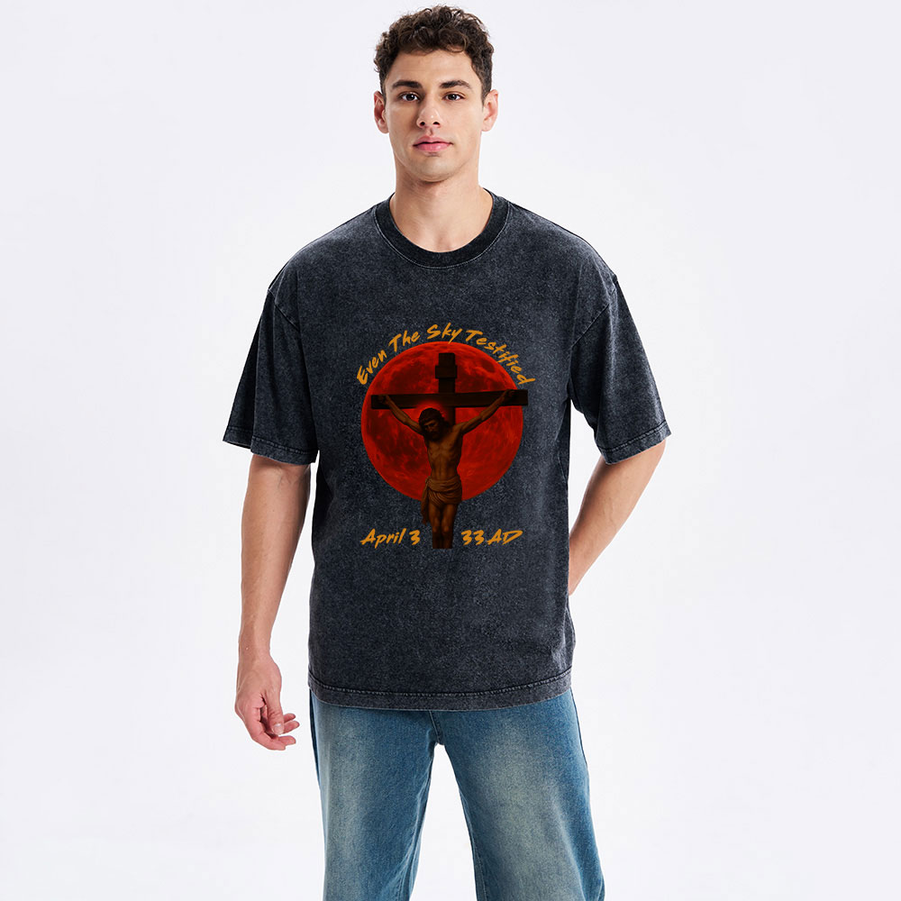 Even The Sky Testified Christian Washed T-Shirt