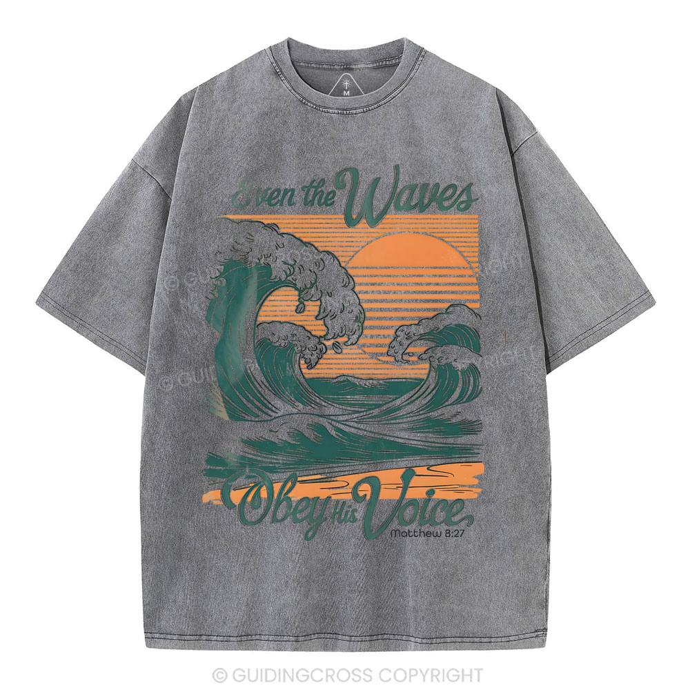 Even The Waves Christian Washed T-Shirt