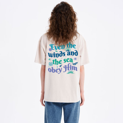 Even The Winds And The Sea Obey Him Christian Washed T-Shirt