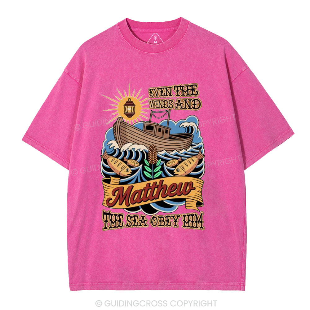 Even The Winds And The Sea Obey Him Christian Washed T-Shirt