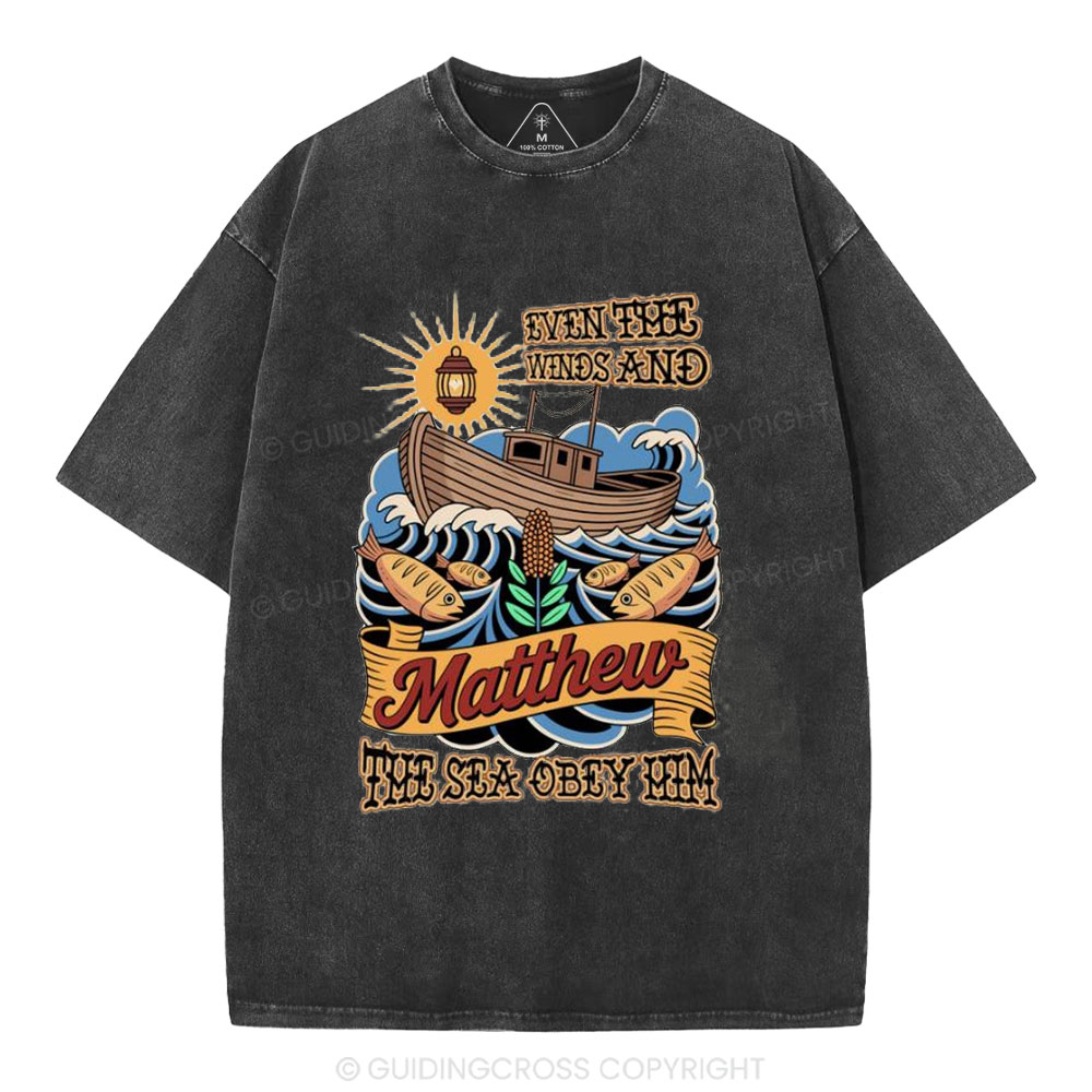 Even The Winds And The Sea Obey Him Christian Washed T-Shirt