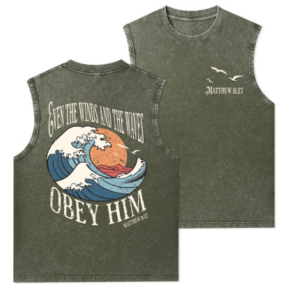 Even The Winds And The Waves Obey Him Christian Washed Tank Top