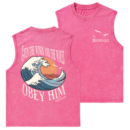 Even The Winds And The Waves Obey Him Christian Washed Tank Top