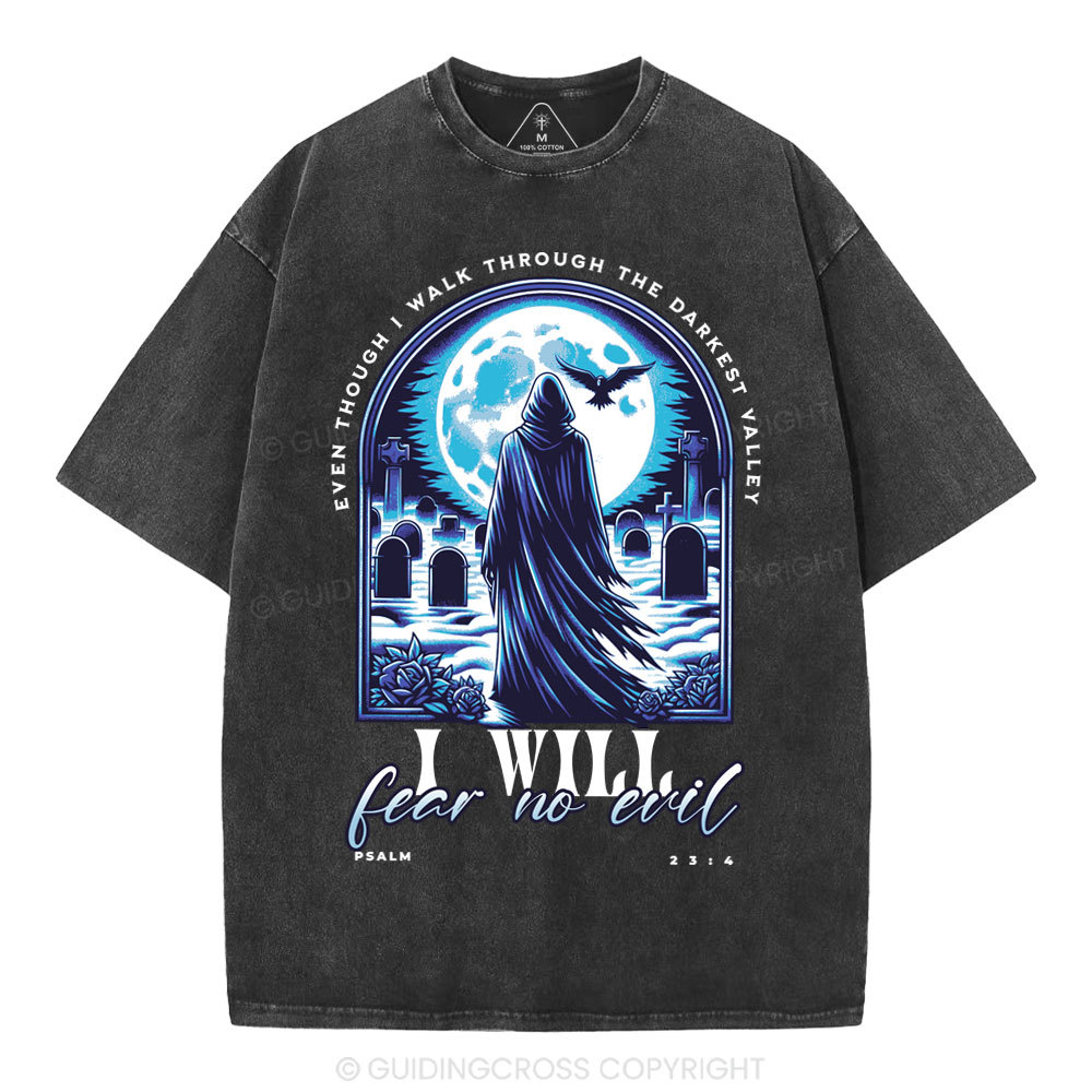 Even Though I Walking Through THe Darkest Christian Washed T-Shirt