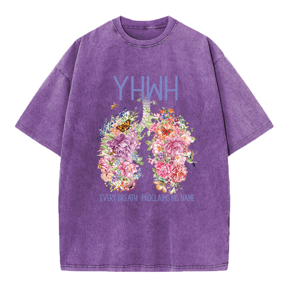 Every Breath Proclaims His Name Christian Washed T-Shirt