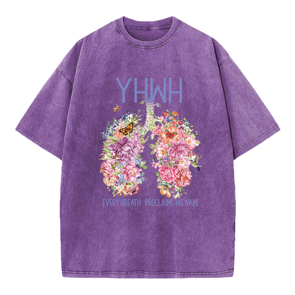 Every Breath Proclaims His Name Christian Washed T-Shirt