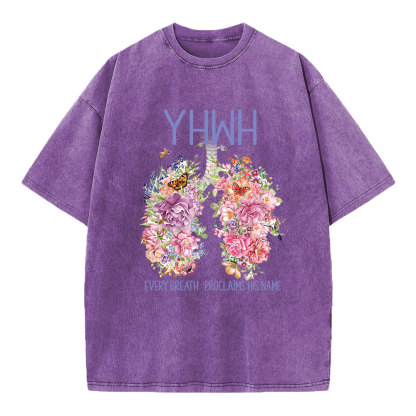 Every Breath Proclaims His Name Christian Washed T-Shirt