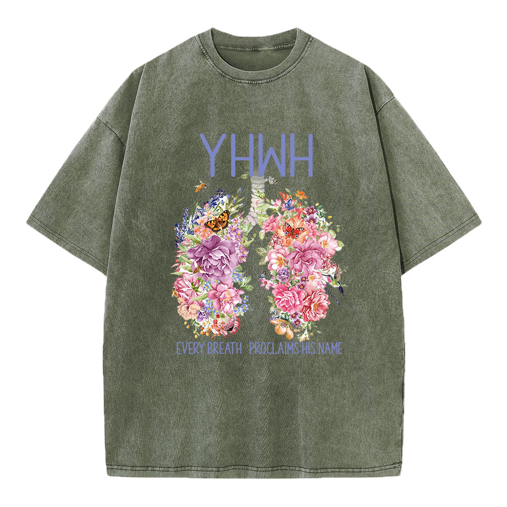 Every Breath Proclaims His Name Christian Washed T-Shirt