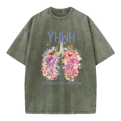 Every Breath Proclaims His Name Christian Washed T-Shirt