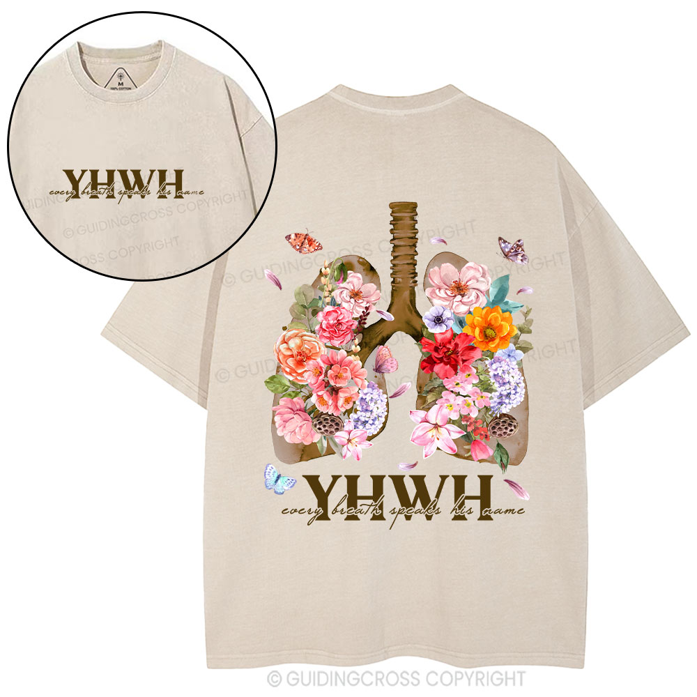 Every Breath Speaks His Name Christian Washed T-Shirt