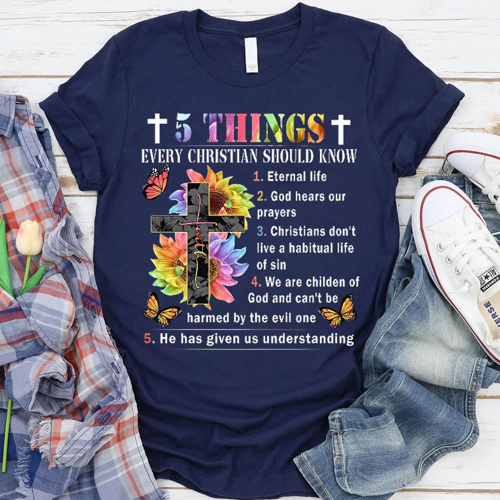 Every Christian Should Know 5 Things T-Shirt