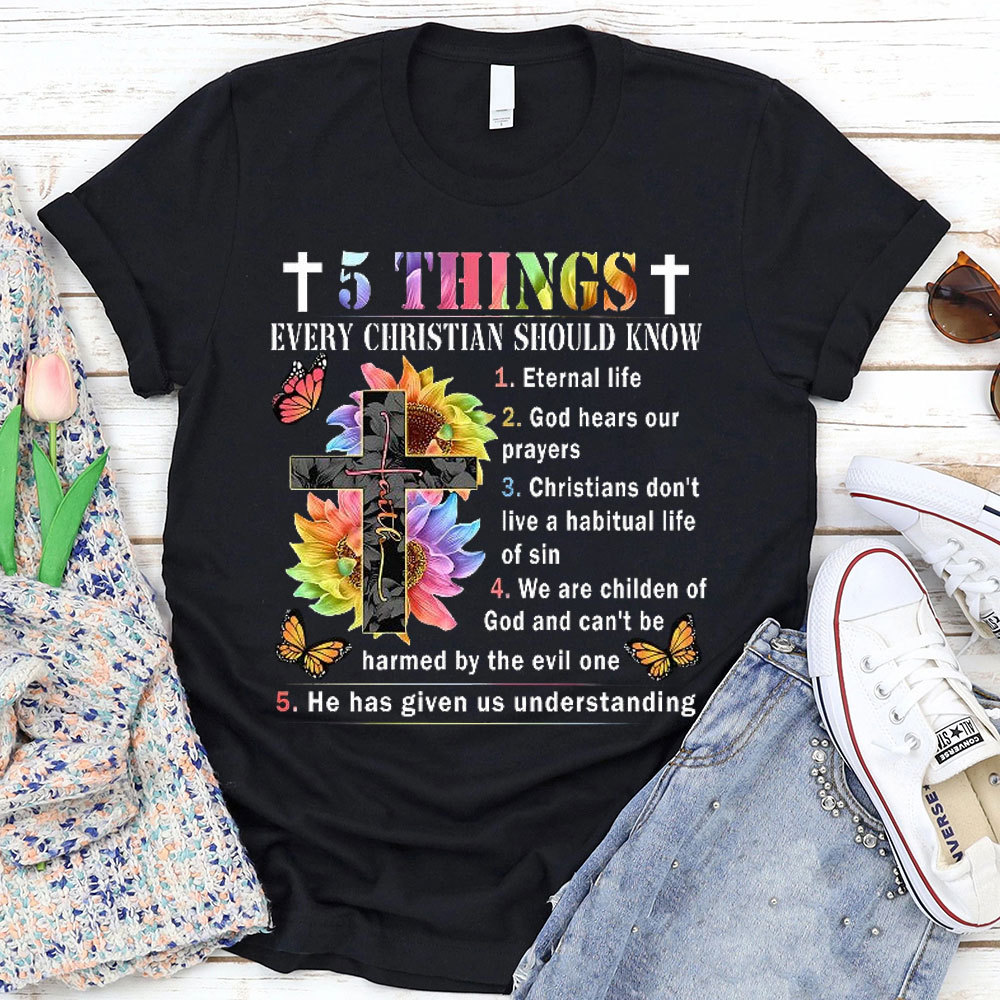 Every Christian Should Know 5 Things T-Shirt