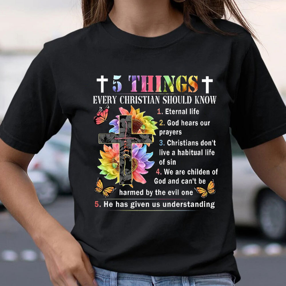 Every Christian Should Know 5 Things T-Shirt