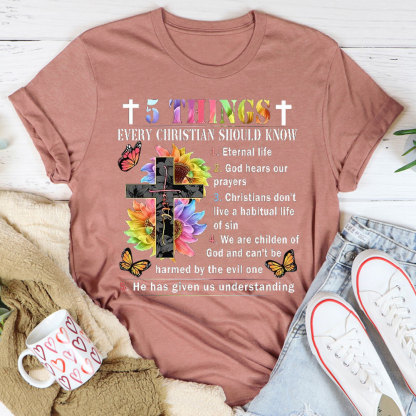 Every Christian Should Know 5 Things T-Shirt