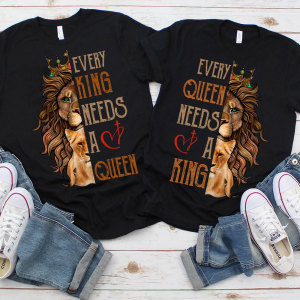 Image of Every King Needs A Queen Every Queen Needs A King Christian Couple T-shirt