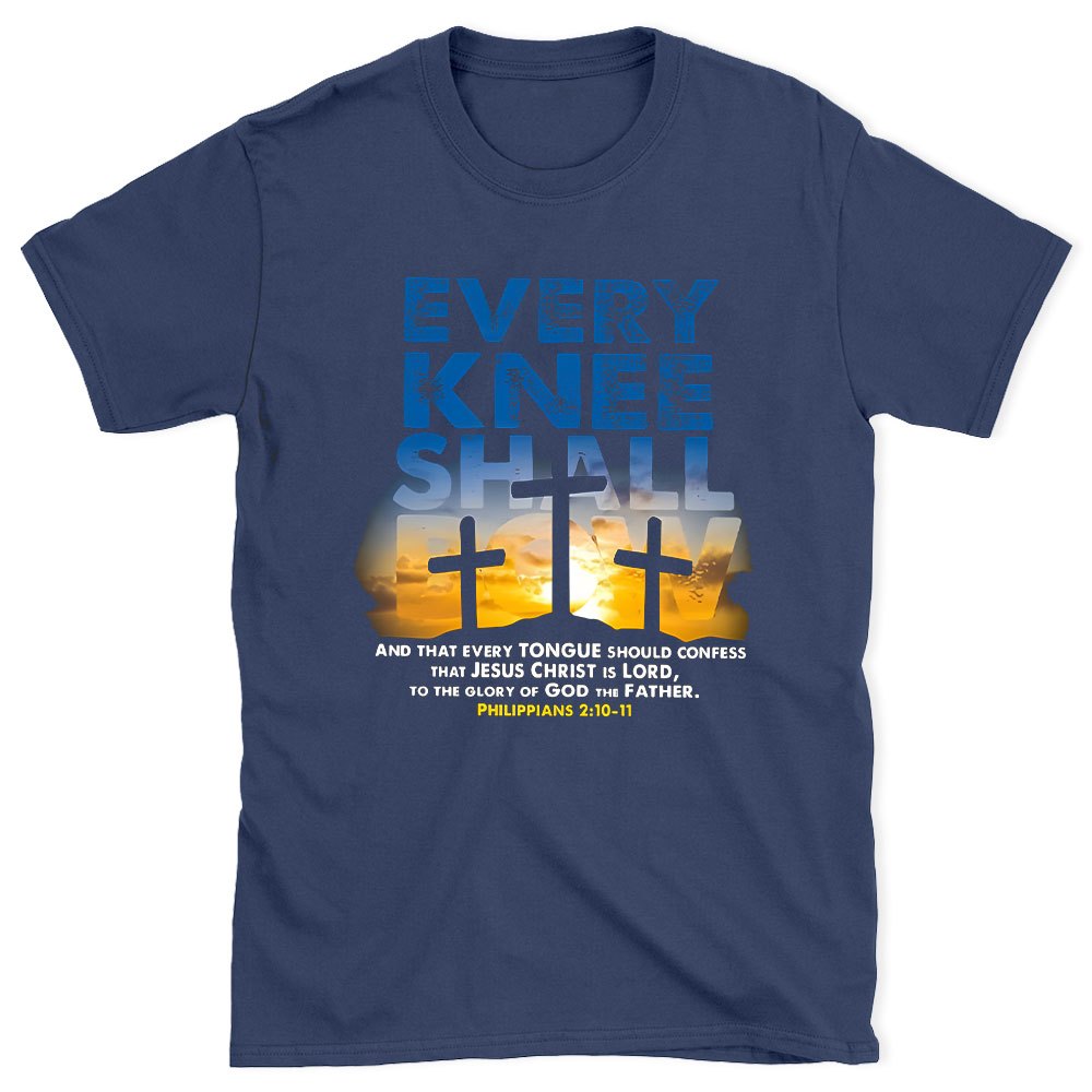 Every Knee Shall Bow Christian T-Shirt