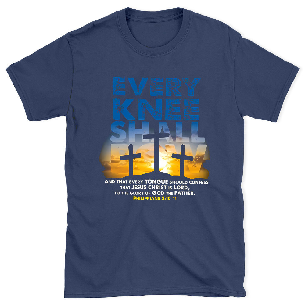 Every Knee Shall Bow Christian T-Shirt