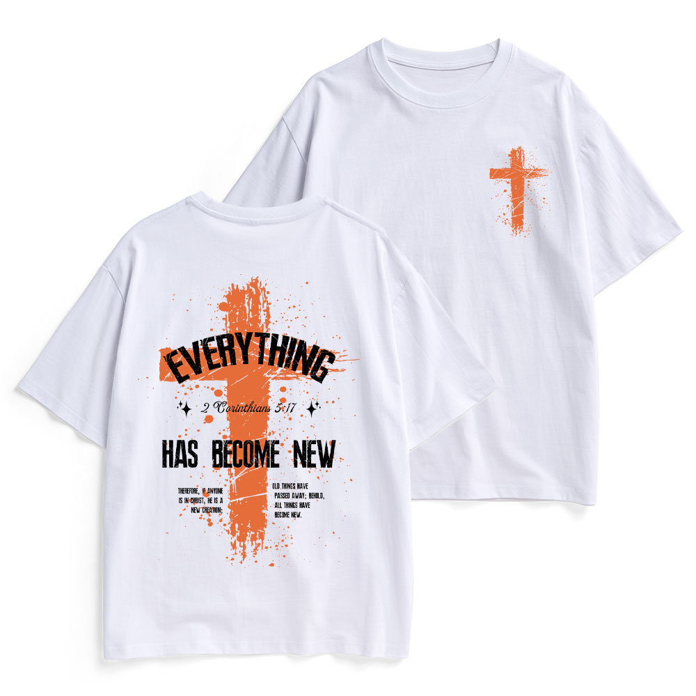 Everything Has Become New Christian Heavy Cotton T-Shirt